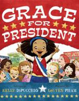 Grace for President  9780786839193 Front Cover