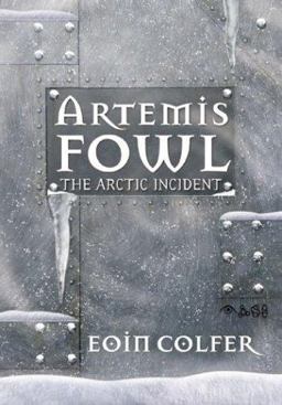 Artemis Fowl the Arctic Incident (Mass Market Edition)