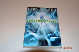 The Supernaturalist (International Edition)