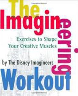 Imagineering Workout  9780786855544 Front Cover