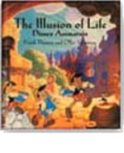 Illusion of Life Disney Animation  9780786860708 Front Cover