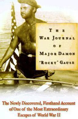The War Journal of Major Damon Rocky Gause