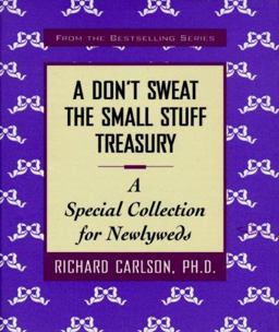 A Don't Sweat the Small Stuff Treasury