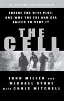 Cell Inside the 9/11 Plot, and Why the FBI and CIA Failed to Stop It  9780786869008 Front Cover