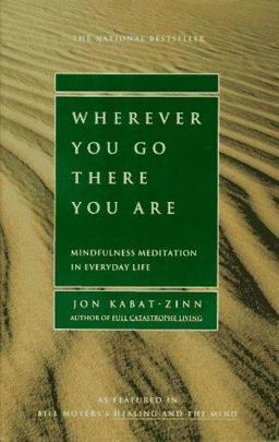 Wherever You Go, There You Are Mindfulness Meditation in Everyday Life  9780786880706 Front Cover