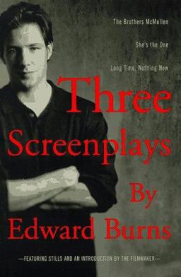 Three Screenplays by Edward Burns