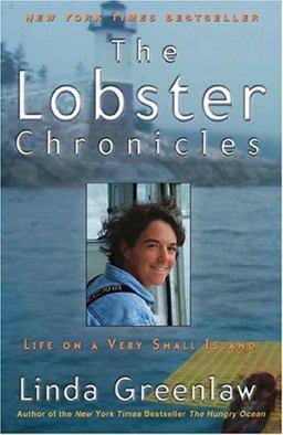 Lobster Chronicles Life on a Very Small Island  9780786885916 Front Cover