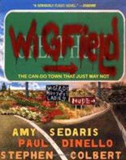 Wigfield The Can-Do Town That Just May Not  9780786886968 Front Cover