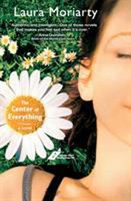 Center of Everything A Novel  9780786888450 Front Cover