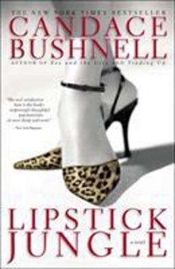 Lipstick Jungle A Novel  9780786893966 Front Cover