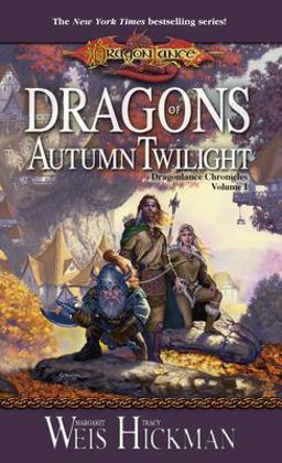 Dragons of Autumn Twilight The Dragonlance Chronicles  9780786915743 Front Cover