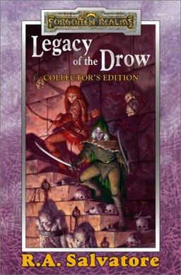 Legacy of the Drow Legacy of the Drow
