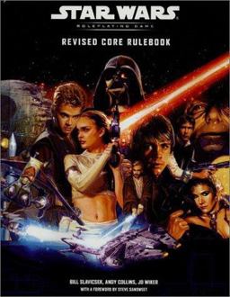 Star Wars Revised Rulebook : A Star Wars Core Rulebook  9780786928767 Front Cover
