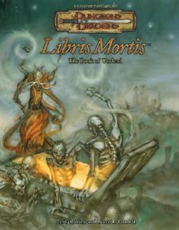 Libris Mortis : The Book of the Undead  9780786934331 Front Cover