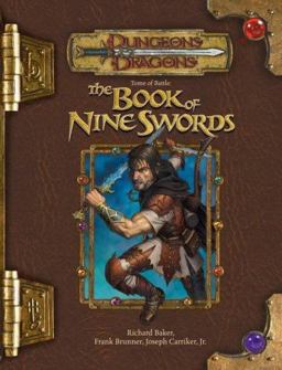 Tome of Battle : The Book of Nine Swords  9780786939220 Front Cover