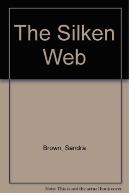 The Silken Web