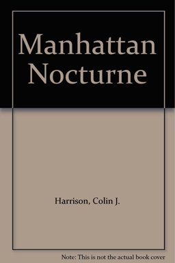 Manhattan Nocturne Manhattan Nocturne