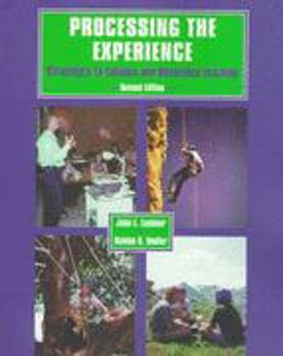 Processing the Experience Enhancing and Generalizing Learning 2nd 9780787210007 Front Cover