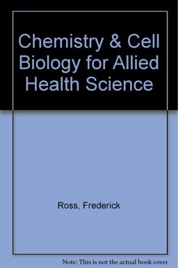 Chemistry and Cell Biology for Allied Health Science
