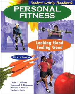 Personal Fitness Looking Good/Feeling Good 4th 9780787247294 Front Cover