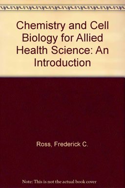 Chemistry and Cell Biology for Allied Health Science