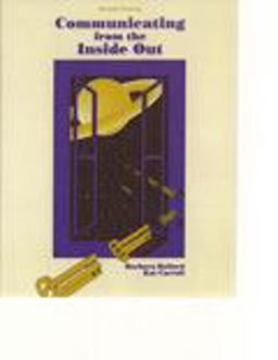 Communicating from the Inside Out  9780787257088 Front Cover