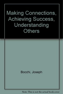 Making Connections, Achieving Success, Understanding Others