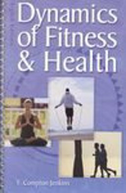 Dynamics of Fitness and Health W/ Nutriwellness Website 8th 9780787268718 Front Cover