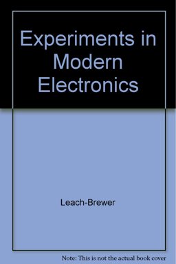 Experiments in Modern Electronics