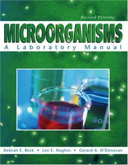 Microorganisms A Laboratory Manual  9780787273514 Front Cover