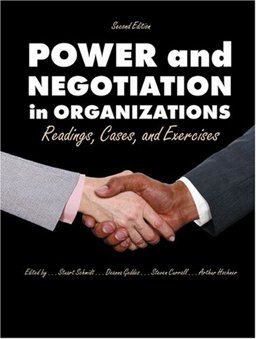 Power and Negotiation in Organizations : Readings, Cases and Exercises 2nd 9780787277215 Front Cover