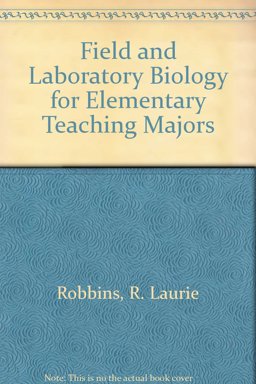 Field and Lab Biology for Elementary Teaching Majors