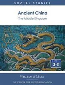 Ancient China The Middle Kingdom 1st 9780787292621 Front Cover