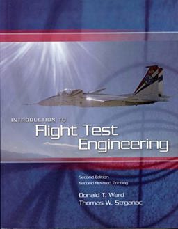 Introduction to Flight Test Engineering