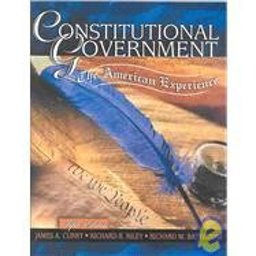 Constitutional Government The American Experience 5th 9780787298708 Front Cover