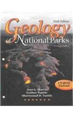 Geology of National Parks (Student Version) 6th 9780787299705 Front Cover