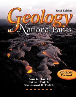 Geology of National Parks 6th 9780787299712 Front Cover