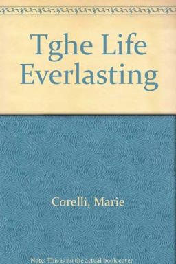 The Life Everlasting