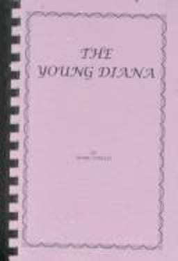 The Young Diana, an Experiment of the Future