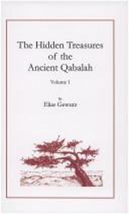The Hidden Treasures of the Ancient Qabalah