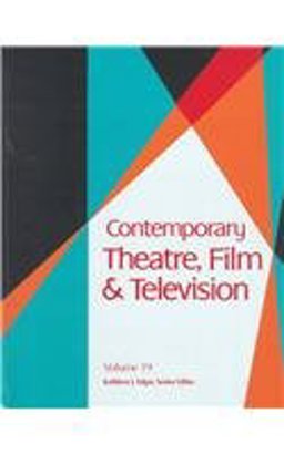 Contemporary Theatre, Film and Television