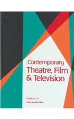 Contemporary Theatre, Film and Television