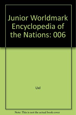 Junior Worldmark Encyclopedia of the Nations Junior Worldmark Encyclopedia of the Nations