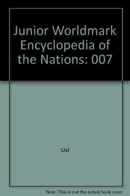 Junior Worldmark Encyclopedia of the Nations Junior Worldmark Encyclopedia of the Nations