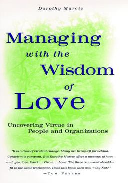 Managing with the Wisdom of Love