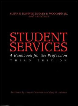 Student Services A Handbook for the Profession 3rd 9780787902100 Front Cover