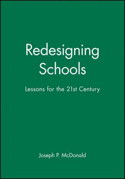 Redesigning Schools Redesigning Schools