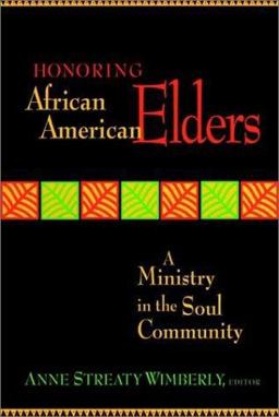 Honoring African-American Elders A Ministry in the Soul Community  9780787903510 Front Cover