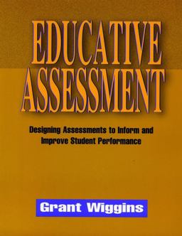 Educative Assessment Designing Assessments to Inform and Improve Student Performance  9780787908485 Front Cover