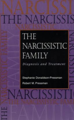 Narcissistic Family Diagnosis and Treatment  9780787908706 Front Cover